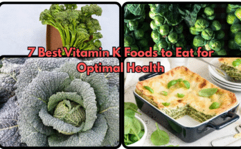 7 Best Vitamin K Foods to Eat for Optimal Health